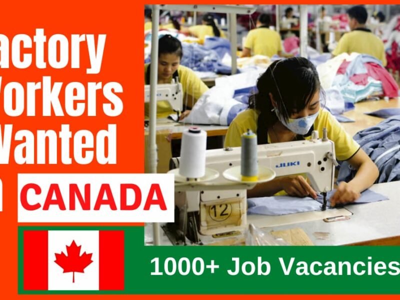 Factory Worker jobs in Canada 2022-2023