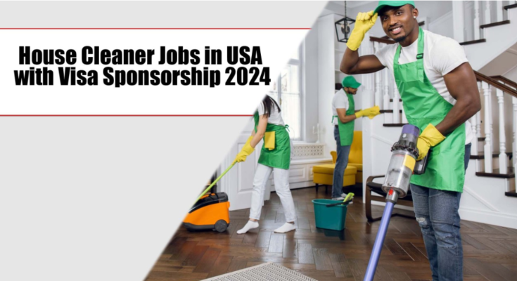 USA HOUSEKEEPING JOBS WITH VISA SPONSORSHIP 2023