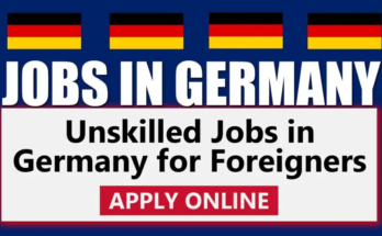 Germany Offers Unskilled Jobs Opportunities for Foreigners 2024