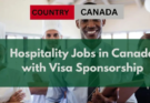 Hospitality Jobs Offer in Canada with Visa Sponsorship